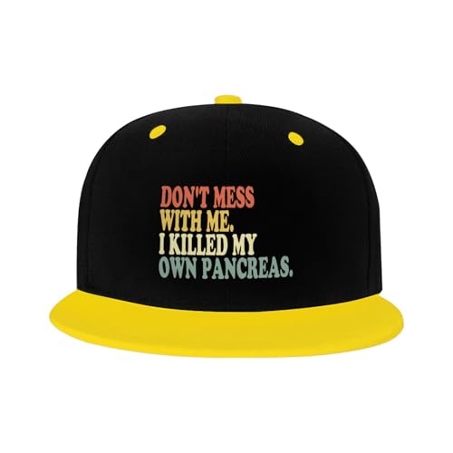 Don't Mess with Me I Killed My Own Pancreas Toddler Hat Sun Protection Baby Boy Kids Baseball Cap for Outdoor Beach