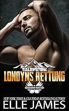 Sommario Summary Libro Audiolibro LONDYNS RETTUNG (Brotherhood Protectors Yellowstone Reihe) (German Edition) 2025