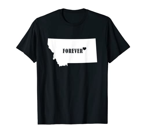 Me encanta Montana | Montana Forever Home State Pride Camiseta