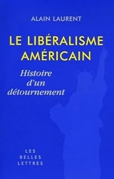 Paperback Le Liberalisme Americain: Histoire d'Un Detournement [French] Book