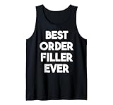 Best Order Filler Ever