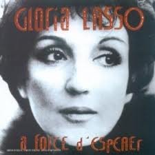 a force d'esperer [Audio CD] gloria lasso