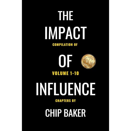 The Impact Of Influence by Chip Baker episode artwork