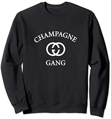 Champagne Gang - Gift Mom, Womens, Girlfriend Funny Mother's Sweatshirt