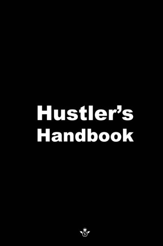 The Hustlers Handbook: 1