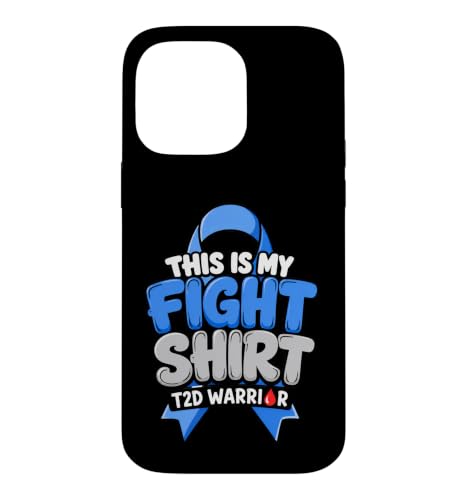 This Is My Fight �V���c T2D Warrior Diabetes Awareness �X�}�z�P�[�X iPhone 14 Pro Max �p