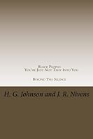 Black People: You're Just Not That Into You: Beyond The Silence 1482000725 Book Cover