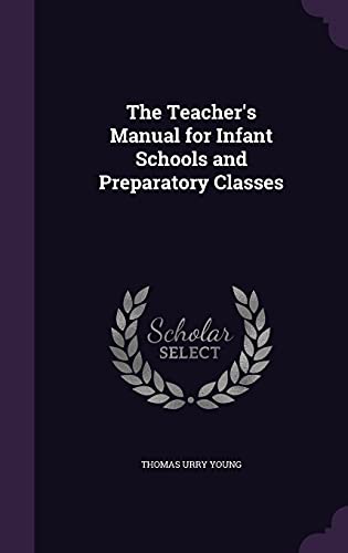 PALALA PRESS - The Teacher's Manual for Infant Schools and Preparatory Classes