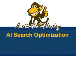 AI Search Optimization and Why It’s Important for Austin Businesses