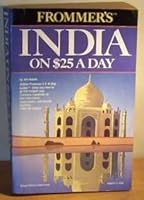 Frommer's India on $25 a Day, 1988-89 (Frommer's India from $ a Day) 0134568729 Book Cover