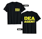 DEA Agent Drug Enforcement Administration Front & Back Print T-Shirt