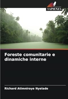 Paperback Foreste comunitarie e dinamiche interne [Italian] Book