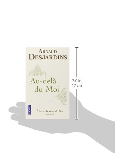 A la recherche du soi: Volume 2, Au-delà du Moi