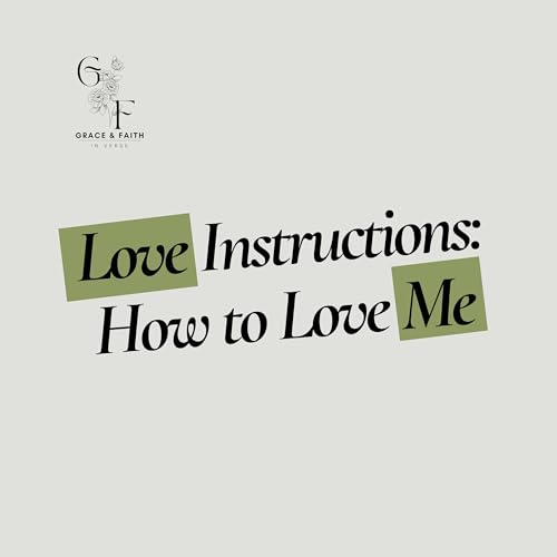 Love Instructions: How to Love Me