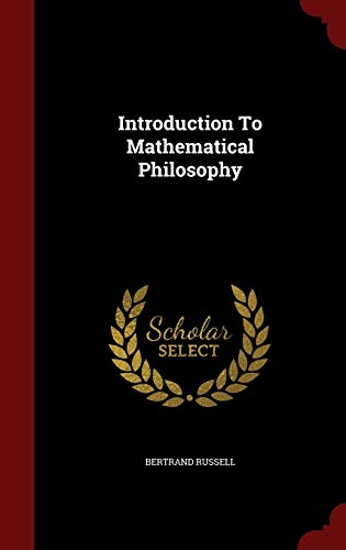 Introduction To Mathematical Philosophy 1297824067 Book Cover
