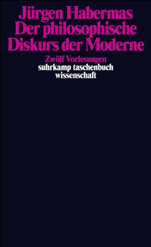 Der philosophische Diskurs der Moderne: Zwölf Vorlesungen (suhrkamp taschenbuch wissenschaft)