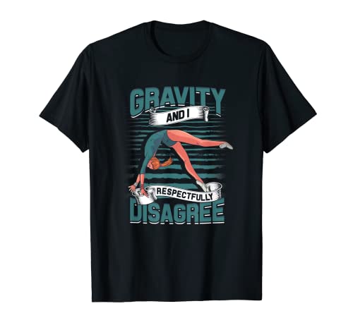 Gravity and I rispettosamente in disaccordo si riferisce allo sport di yoga aereo e alla guida su seta e anche per le ginnasti che fanno parkour e cavalcano sul palo per mostrare abilità flessibili e lavorare quei muscoli ed essere in forma. Per la tua ragazza che ama l'acrobazia e la ginnastica.