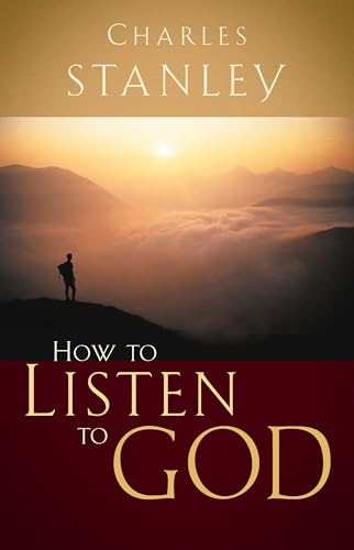 How to Listen to God: His Voice Waits to Be Heard