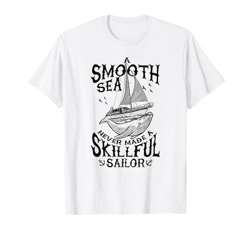 Sailing Yachting Marineros Barco vela Navegando Velero velas Camiseta