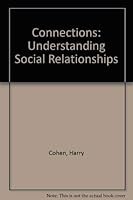 Connections: Understanding Social Relationships 0813817447 Book Cover