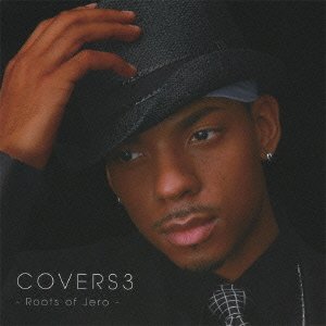 JERO - COVERS 3 -ROOTS OF JERO- Amazon.com Music