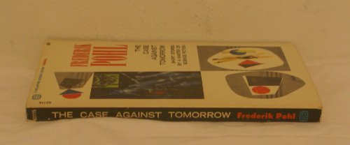 The case against tomorrow B00005XBKR Book Cover