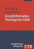 Grundinformation Theologische Ethik