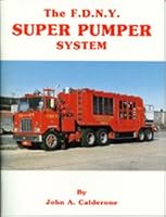 The F.D.N.Y. super pumper system B0006EIDHM Book Cover