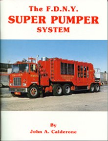 Staple Bound The F.D.N.Y. super pumper system Book