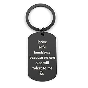 Drive Safe Keyring for Boyfriend Husband Valentine Day Keyring Gifts for Husband Boyfriend Valentines Gifts for Him Birthday Christmas Presents Boyfriend Gifts from Girlfriend Husband Gifts from Wife