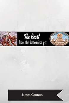 Paperback The Beast From The Bottomless Pit Book