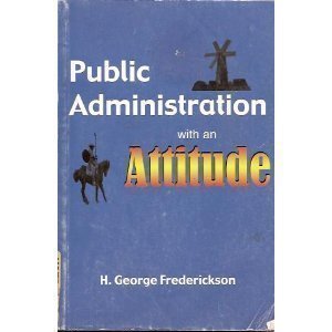 Paperback Public Administration with an Attitude Book