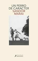 Un perro de carácter (Salamandra Narrativa)