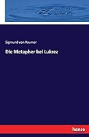 Die Metapher Bei Lukrez 3743381834 Book Cover