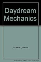 Daydream Mechanics 0889102112 Book Cover