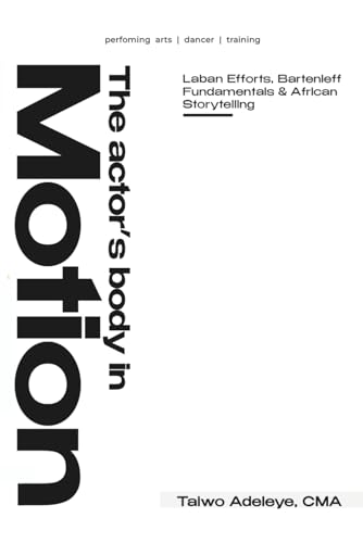 Laban Movement Analysis et Bartenieff : l'alliance unique avec le storytelling africain - 2