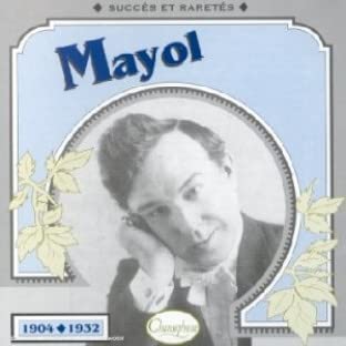 1904-1932 : Mayol [Audio CD] Mayol