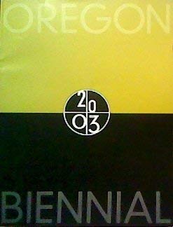 Paperback Oregon Biennial 2003 Book