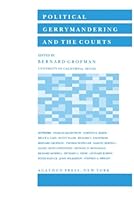 Political Gerrymandering and the Courts (Agathon Series on Representation, Vol 3) 0875860923 Book Cover