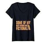 donna some of my best friends are fictional --- maglietta con collo a v