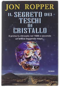  Il segreto dei teschi di cristallo