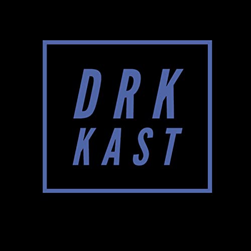 DRK KAST Podcast Por DRKKAST arte de portada