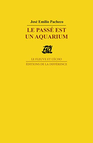 Le passé est un aquarium