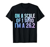 On A Scale Of 1 To 10 I'm A 26.2 - Marathon Co.