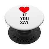 If You Say I Love Heart Red I Love You Lovers Fun