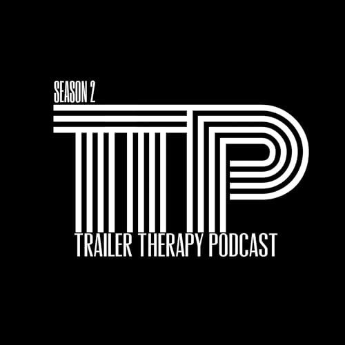 Trailer Therapy Season 2 Teaser!