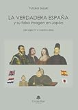 La verdadera España y su falsa imagen en Japón