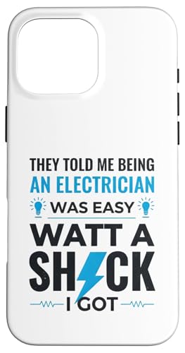 Electrician Funny Watt A Shock ���p �v���[���g T�V���c �X�}�z�P�[�X iPhone 16 Pro Max �p