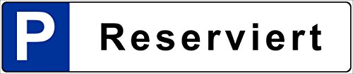 Preisvergleich Produktbild Schild Reserviert - Kfz Kennzeichen Nummern-schild Parkplatz-schild Park-schild 52x11cm mit Bohrlöchern / stabile 3mm starke Aluminiumverbundplatte S00019U +++ in 5 Varianten erhältlich