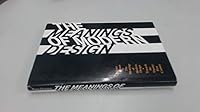 The Meanings of Modern Design: Towards the Twenty-first Century 0500235708 Book Cover